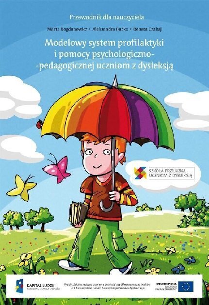 Uroczyste zakończenie projektu Szkoła przyjazna uczniom z dysleksją