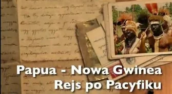 Papua - Nowa Gwinea. Rejs po Pacyfiku. Leszek Clupiński