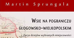 Wsie na pograniczu głogowsko - wielkopolskim