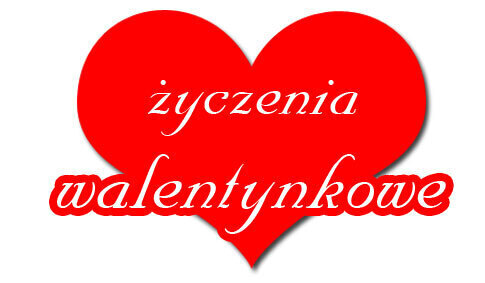 Życzenia Walentynkowe