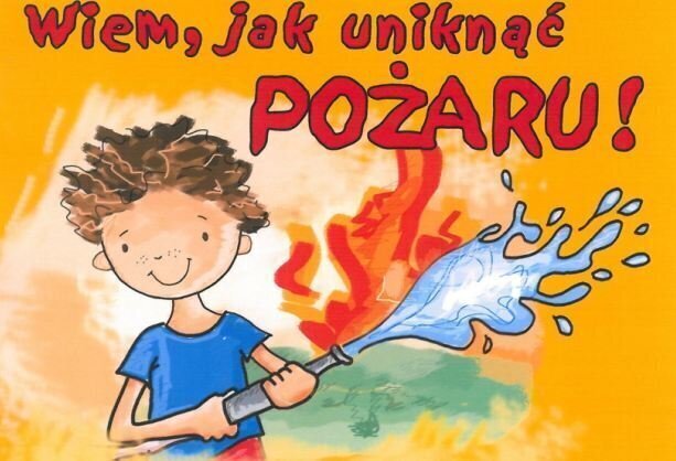 Jak uniknąć pożaru - konkurs