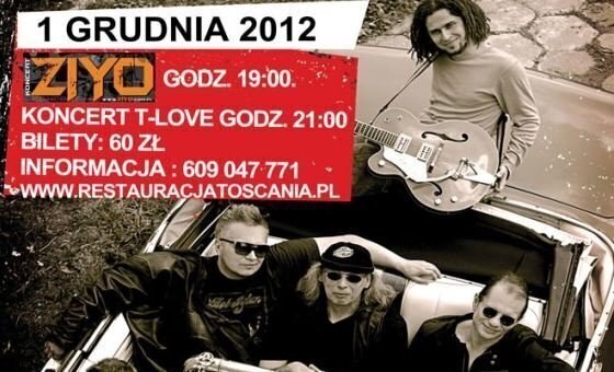 Restauracja Toscania wygraj dwa bilety na koncert T.Love i Ziyo