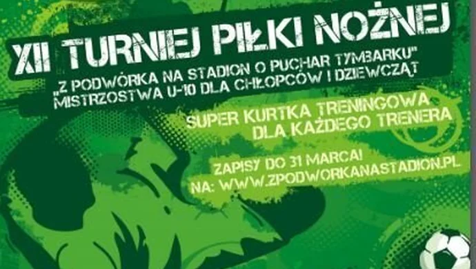 XII Turniej „Z podwórka na stadion o Puchar Tymbarku”