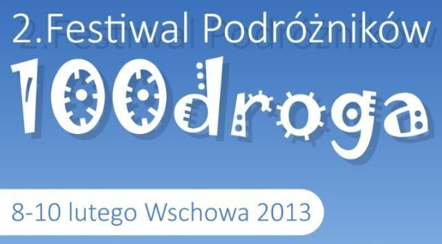 2 Festiwal Podróżników - pokazy koncerty wystawy