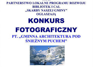 Architektura pod śnieżnym puchem konkurs fotograficzny