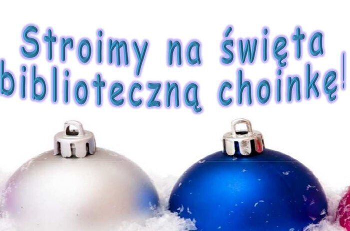 Biblioteka zaprasza na malowanie bombek choinkowych