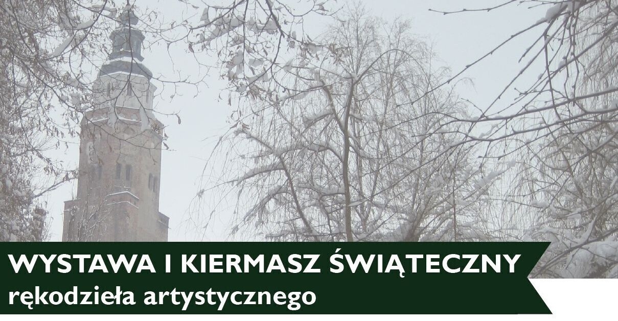 Zapraszamy na wystawę i kiermasz świąteczny
