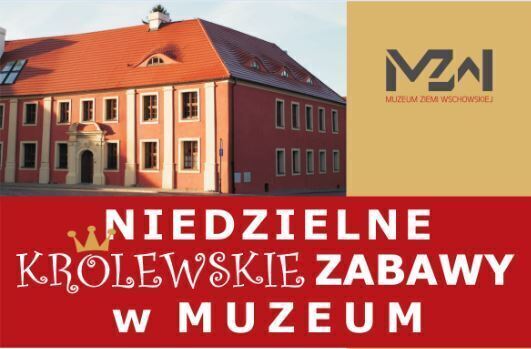 Niedzielne Królewskie Zabawy w Muzeum