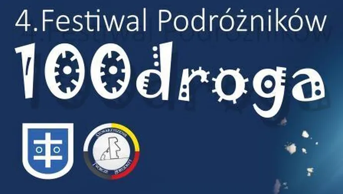 Od czwartku rusza 4 Festiwal Podróżników 100droga