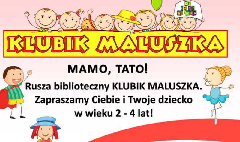 Rusza biblioteczny Klubik Maluszka