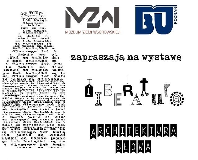 Zaproszenie na wystawę Liberatura. Architektura Słowa