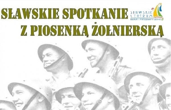 Sławskie spotkanie z Piosenką Żołnierską