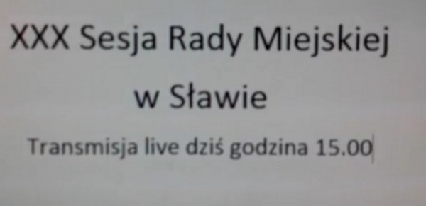 Relacja z Sesji Rady Miejskiej w Sławie