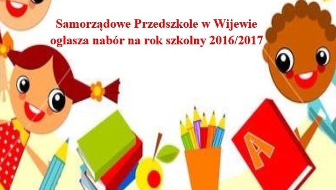 Rusza nabór do przedszkola na rok szkolny 2016/2017