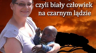 Mzungu, czyli biały człowiek na czarnym lądzie