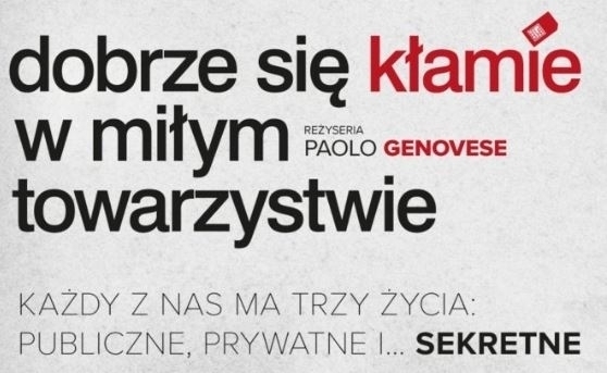Zw poleca na piątkowy wieczór Dobrze się kłamie w miłym towarzystwie