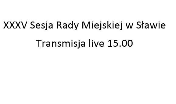 Sesji Rady Miejskiej w Sławie - relacja