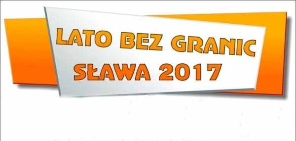 Dzisiaj startuje Lato Bez Granic 2017