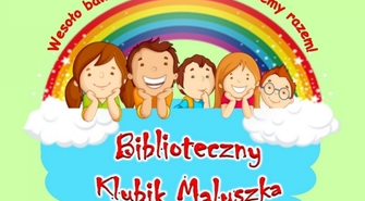 Rusza trzecia edycja Bibliotecznego Klubiku Maluszka
