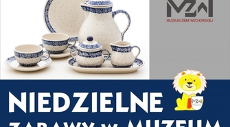 „Z gliny stworzone...” - Niedzielne Zabawy w Muzeum