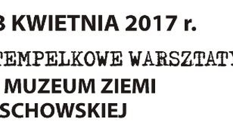 Niedzielne Stempelkowe Zabawy w Muzeum Ziemi Wschowskiej