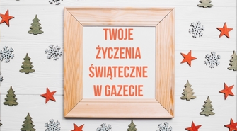 Twoje życzenia świąteczne w gazecie