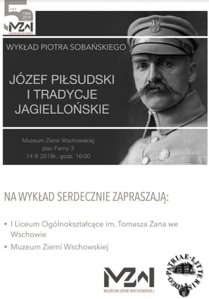 Zaproszenie na wykład Józef Piłsudski i tradycje jagiellońskie