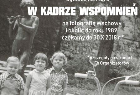 W kadrze zatrzymany - konkurs Czas ART i Wschowa - Fraustadt - Królewskie Miasto Pogranicza