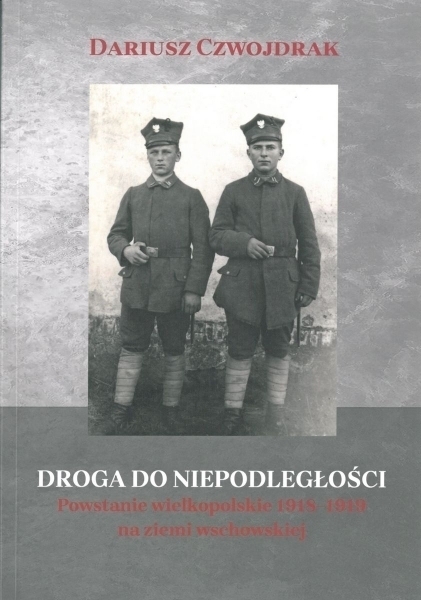 Premiera książki Dariusza Czwojdraka o powstaniu wielkopolskim na ziemi wschowskiej