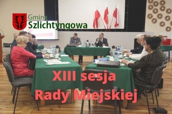 XIII sesja Rady Miejskiej