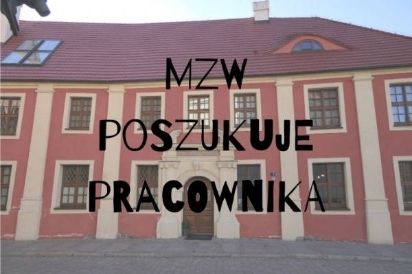 Wolne stanowisko w MZW