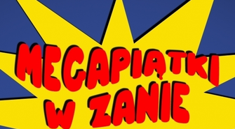 Mega Piątki w Zanie