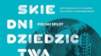 Weekendowe wydarzenia Europejskich Dni Dziedzictwa