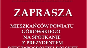 Prezydent Andrzej Duda spotka się z mieszkańcami Góry