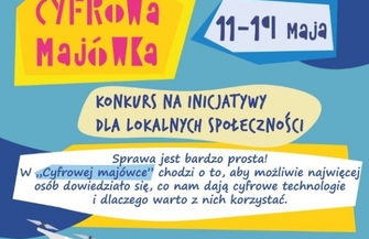 Cyfrowa majówka konkurs inicjatyw lokalnych