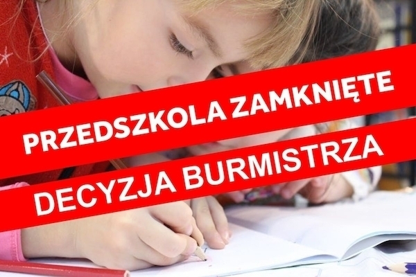 Przedszkola zamknięte