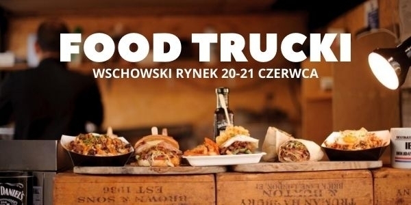 Targowisko Food Trucków na wschowskim rynku