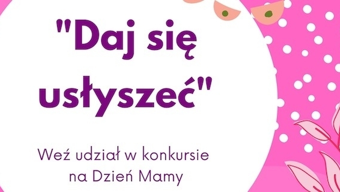 Daj się usłyszeć