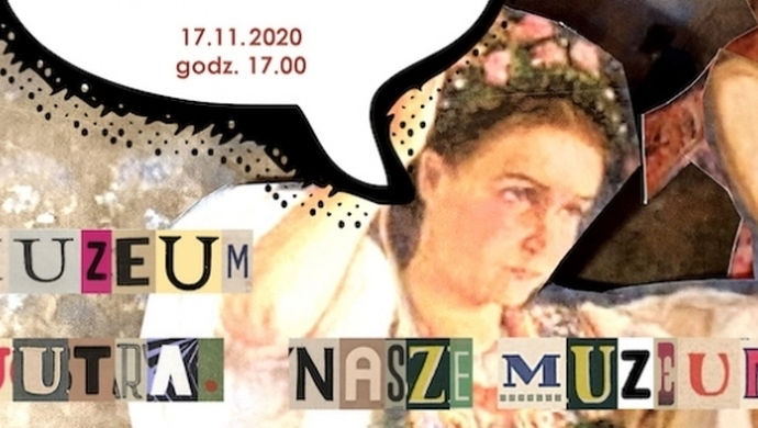 Podsumowanie projektu "Muzeum Jutra. Nasze Muzeum