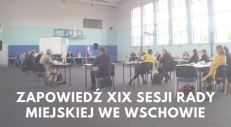 XIX Sesja Rady Miejskiej we Wschowie