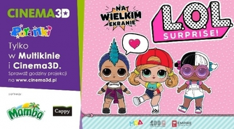 PORANKI – L.O.L. Surprise na wielkim ekranie Cinema3D