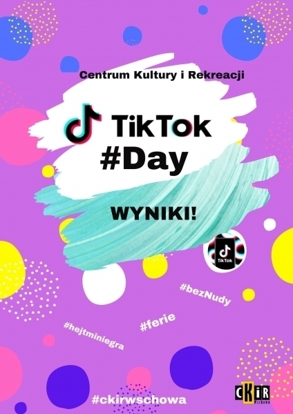Wyniki konkursu TIK TOK DAY