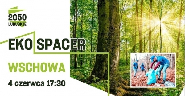 Kolejny Eko Spacer we Wschowie ZAPOWIEDŹ