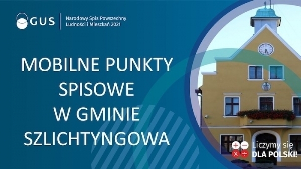 Szlichtyngowa Utworzono Mobilne Punkty Spisowe