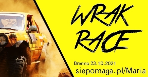 Charytatywny Wrak Race dla Marysi z Brenna ZAPOWIEDŹ