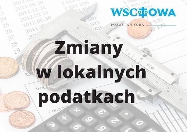 Zmiany w podatkach lokalnych