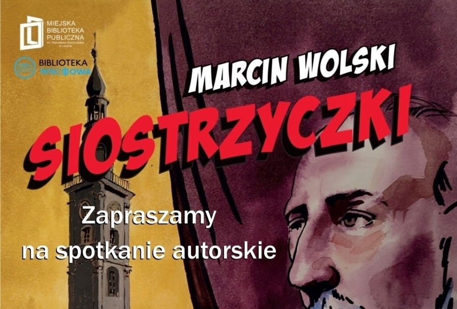 Zdjęcie 1: Spotkanie autorskie z Marcinem Wolskim (ZAPOWIEDŹ)