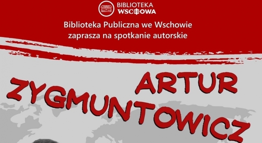 Spotkanie autorskie z Arturem Zygmuntowiczem ZAPOWIEDŹ