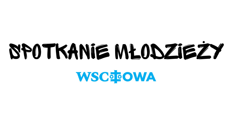 Spotkanie młodzieży jużw środę. Startuje MłodaWschowa ZAPOWIEDŹ