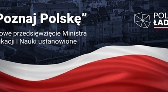 "Poznaj Polskę" - wycieczki dla uczniów z dofinansowania MEiN